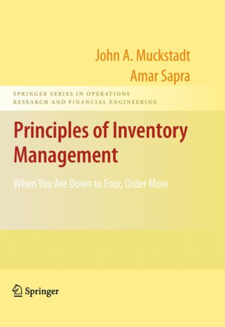 Principles of Inventory Management : When You Are Down to Four, Order More, Hardback Book