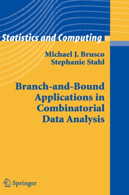 Branch-and-Bound Applications in Combinatorial Data Analysis, Hardback Book
