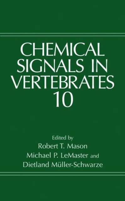 Chemical Signals in Vertebrates 10, Hardback Book
