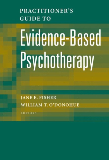 Practitioner's Guide to Evidence-Based Psychotherapy, Hardback Book