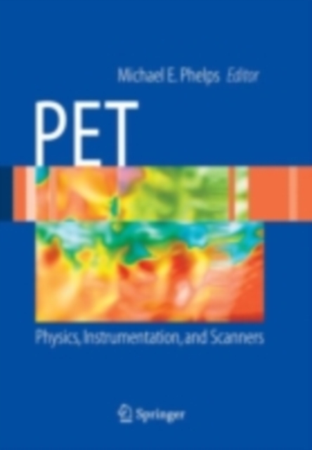 PET : Physics, Instrumentation, and Scanners, PDF eBook
