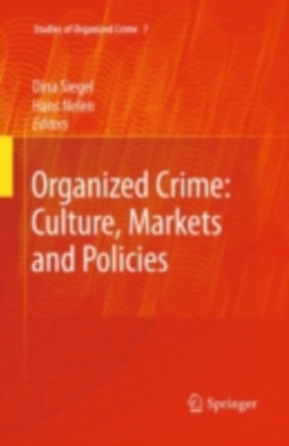 Organized Crime: Culture, Markets and Policies, PDF eBook