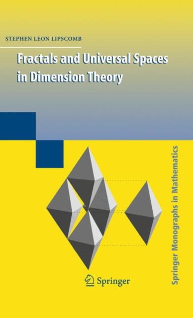 Fractals and Universal Spaces in Dimension Theory, Hardback Book