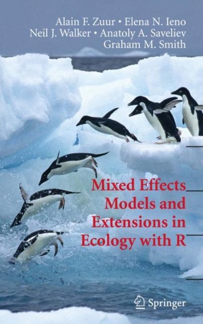 Mixed Effects Models and Extensions in Ecology with R, Hardback Book