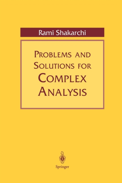 Problems and Solutions for Complex Analysis, Paperback / softback Book
