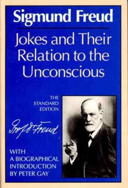 Jokes and Their Relation to the Unconscious, Hardback Book