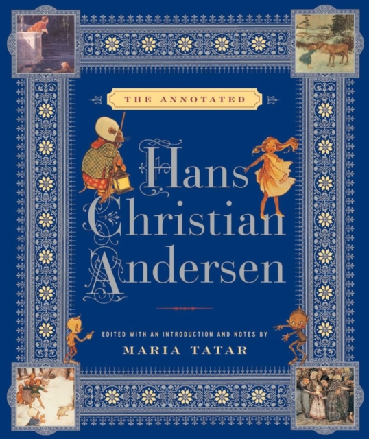 The Annotated Hans Christian Andersen, Hardback Book
