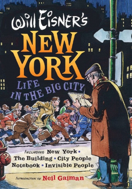 Will Eisner's New York : Life in the Big City, Hardback Book