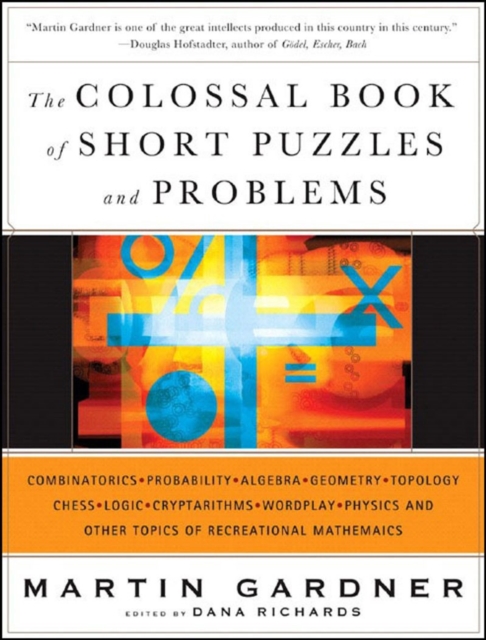 The Colossal Book of Short Puzzles and Problems, Hardback Book