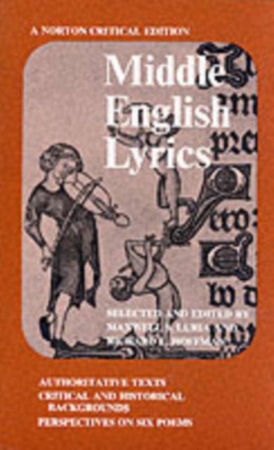 Middle English Lyrics : A Norton Critical Edition, Paperback / softback Book