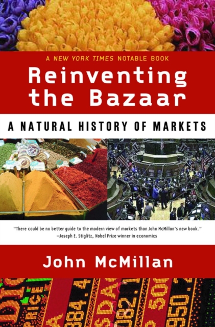 Reinventing the Bazaar : A Natural History of Markets, Paperback / softback Book