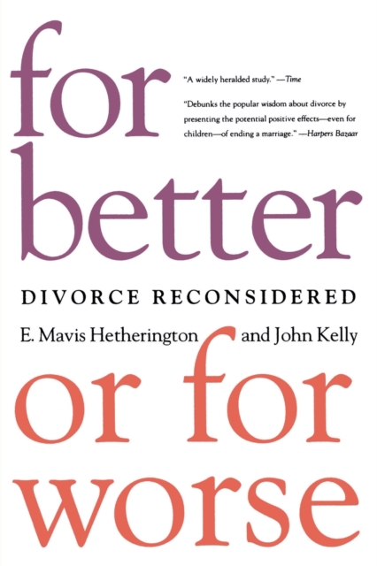 For Better or For Worse : Divorce Reconsidered, Paperback / softback Book