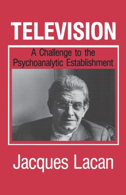 Television : A Challenge to the Psychoanalytic Establishment, Paperback / softback Book