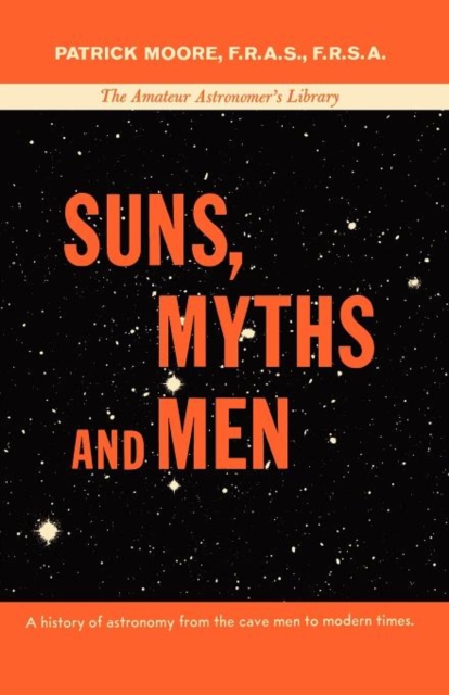 Suns, Myths and Men, Paperback / softback Book