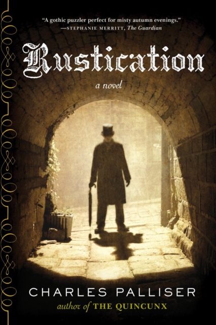 Rustication : A Novel, Paperback / softback Book