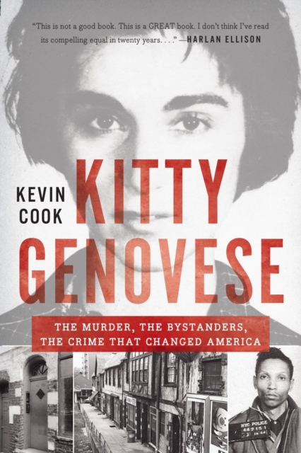 Kitty Genovese : The Murder, the Bystanders, the Crime that Changed America, Paperback / softback Book