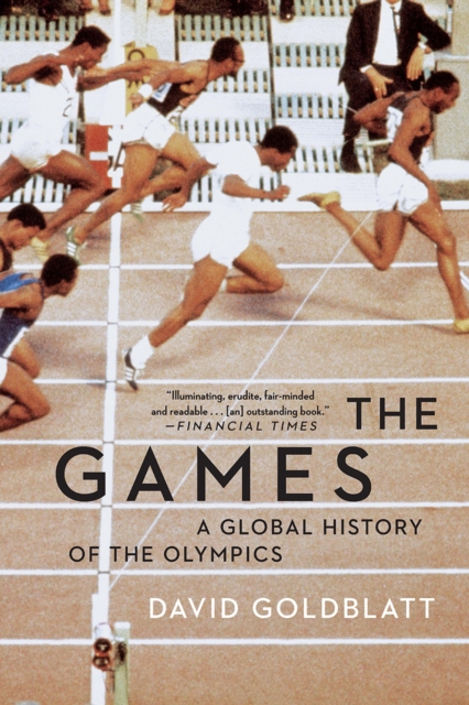 The Games : A Global History of the Olympics, Paperback / softback Book