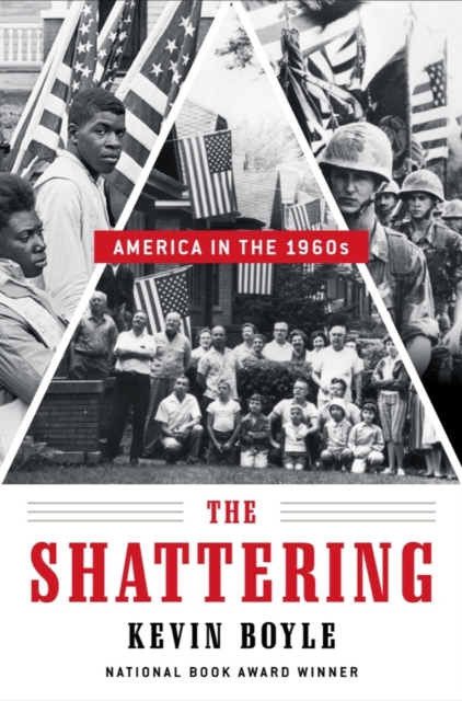 The Shattering : America in the 1960s, EPUB eBook