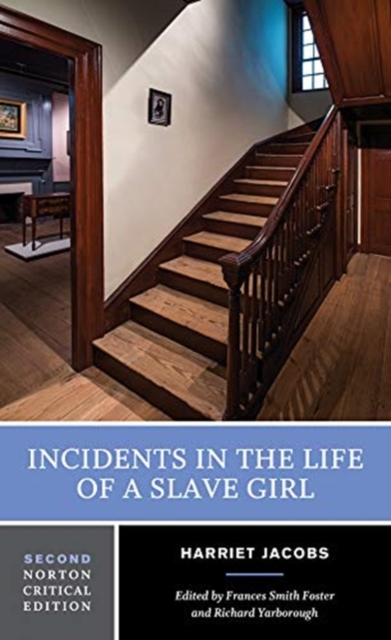 Incidents in the Life of a Slave Girl : A Norton Critical Edition, Paperback / softback Book