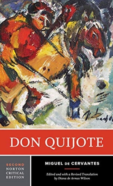 Don Quijote : A Norton Critical Edition, Paperback / softback Book