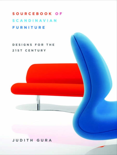 Sourcebook of Scandinavian Furniture : Designs for the Twenty-First Century, Hardback Book