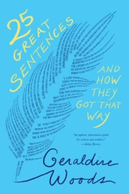 25 Great Sentences and How They Got That Way, Paperback / softback Book