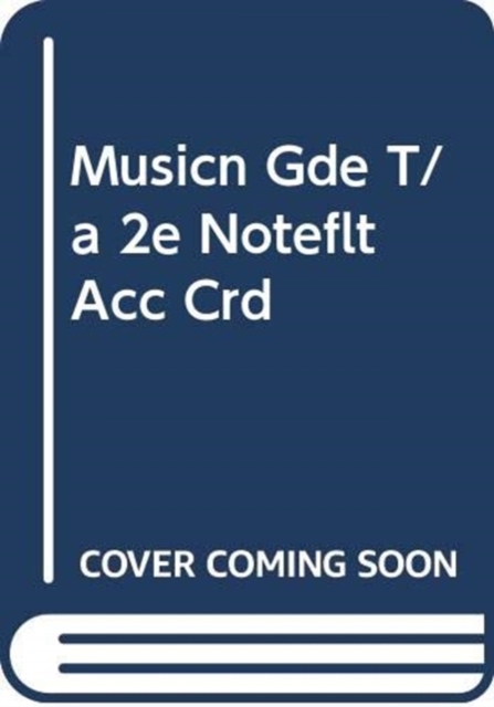 MUSICN GDE T/A 2E NOTEFLT ACC CRD, Paperback / softback Book
