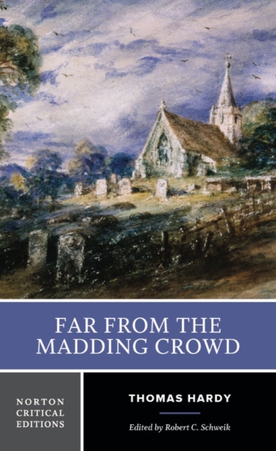 Far from the Madding Crowd : A Norton Critical Edition, Paperback / softback Book