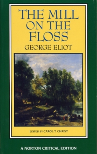 The Mill on the Floss : A Norton Critical Edition, Paperback / softback Book
