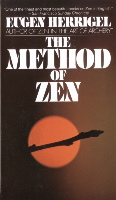 The Method of Zen, Paperback / softback Book
