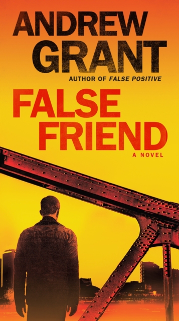 False Friend : A Novel, Paperback / softback Book