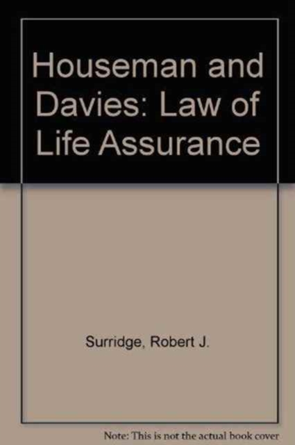 Houseman and Davies: Law of Life Assurance : Law of Life Assurance, Hardback Book