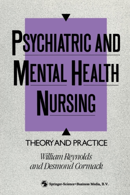 Psychiatric and Mental Health Nursing : Theory and practice, Paperback / softback Book