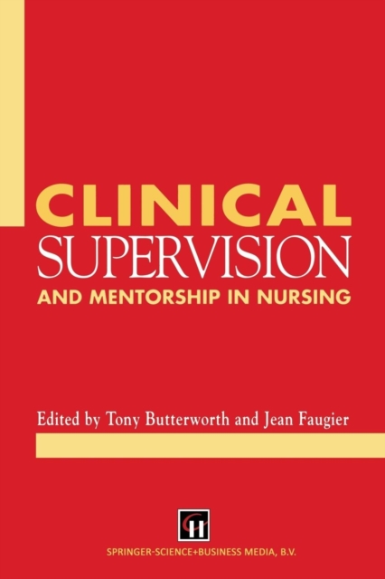 Clinical Supervision and Mentorship in Nursing, Paperback / softback Book