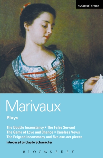 Marivaux Plays : Double Inconstancy;False Servant;Game of Love & Chance;Careless Vows;Feigned Inconstancy;1-act plays, Paperback / softback Book