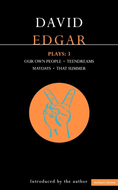 Edgar Plays: 3 : Teendreams; Our Own People; That Summer and Maydays, Paperback / softback Book