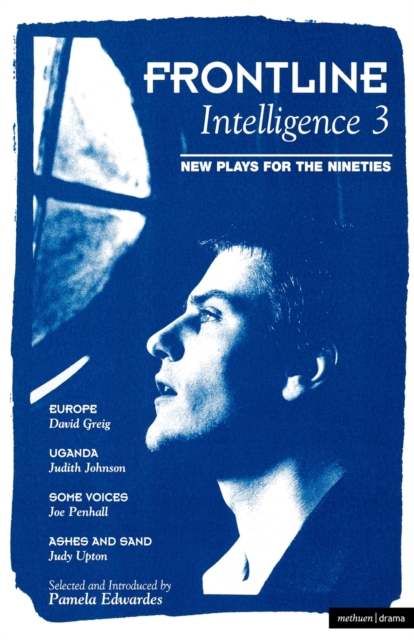 Frontline Intelligence 3 : Europe; Uganda; Some Voices; Ashes and Sand, Paperback / softback Book