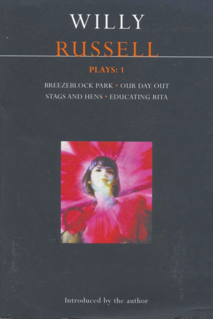 Russell Plays: 1 : Breezeblock Park; Our Day Out; Stags and Hens; Educating Rita, Paperback / softback Book