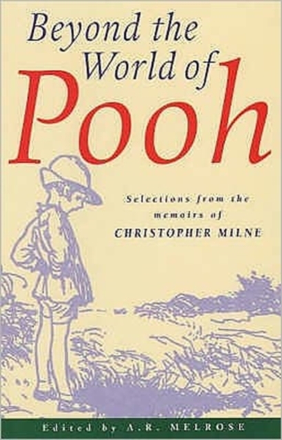 Beyond the World of Pooh, Paperback / softback Book