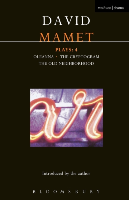 Mamet Plays: 4 : Crytogram; Oleanna; the Old Neighborhood, Paperback / softback Book