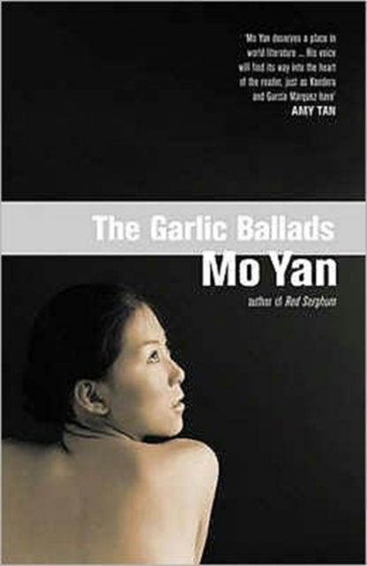 The Garlic Ballads, Paperback / softback Book