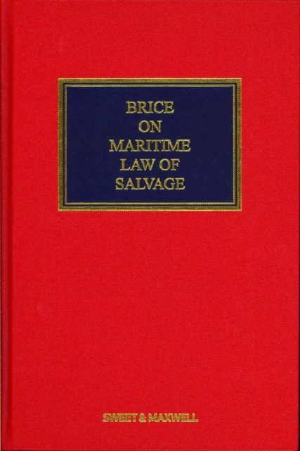 Brice on Maritime Law of Salvage, Hardback Book