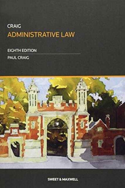 Craig Administrative Law, Paperback / softback Book