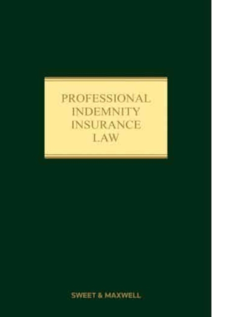 Professional Indemnity Insurance Law, Hardback Book
