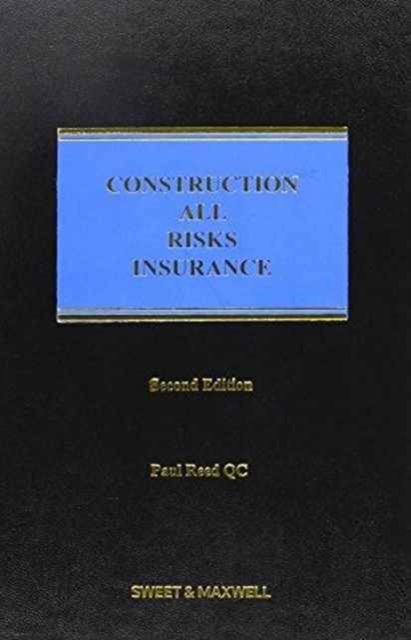 Construction All Risks Insurance, Hardback Book