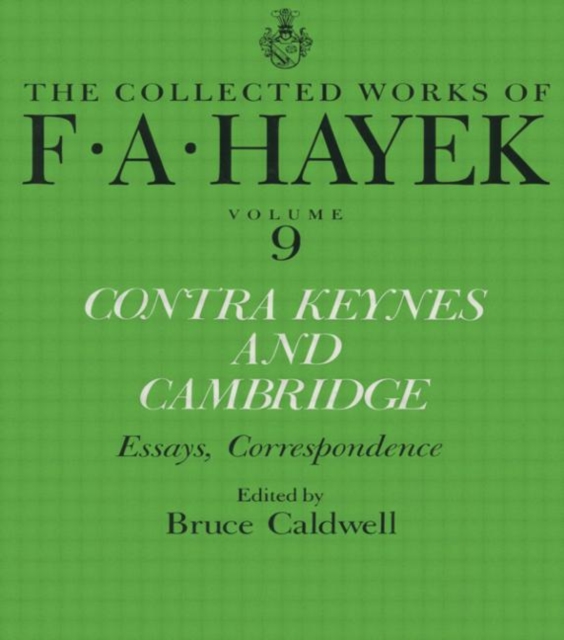 Contra Keynes and Cambridge : Essays, Correspondence, Hardback Book