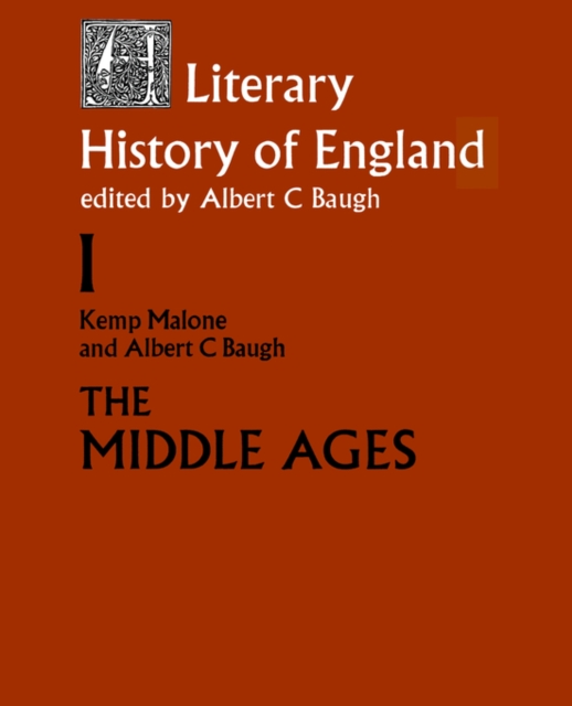 A Literary History of England : Vol 1: The Middle Ages (to 1500), Paperback / softback Book