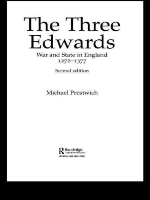The Three Edwards : War and State in England 1272-1377, Paperback Book