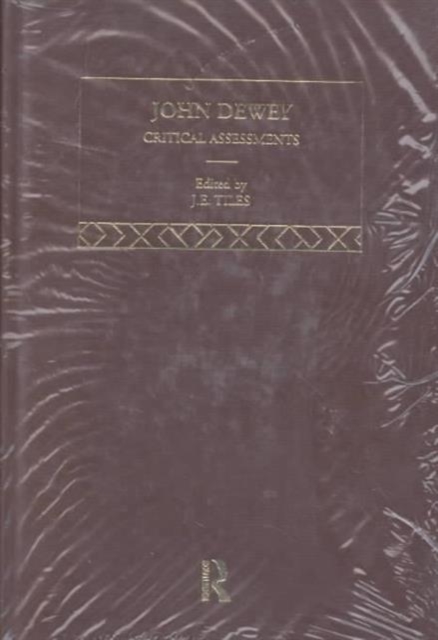John Dewey : Critical Assessments, Mixed media product Book