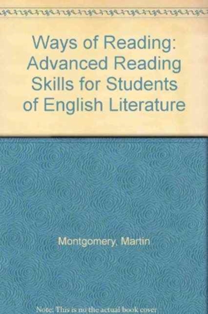 Ways of Reading : Advanced Reading Skills for Students of English Literature, Hardback Book